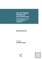 Human Rights Movement And Discourse. Its Emergence And Const 