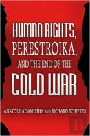 Human Rights, Perestroika, And The End Of The Cold War