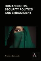 Human Rights, Security Politics And Embodiment