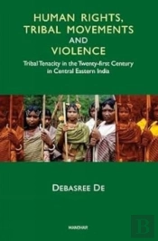 Human Rights, Tribal Movements And Violence