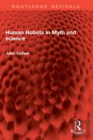Human Robots In Myth And Science