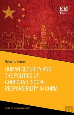 Bertrand.pt - Human Security And The Politics Of Corporate Social Responsibility In China