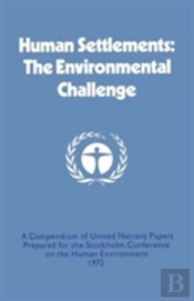 Human Settlements: The Environmental Challenge