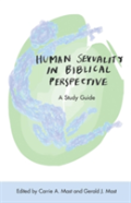 Human Sexuality In Biblical Perspective