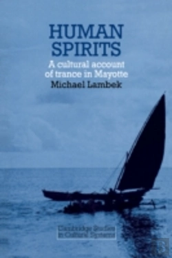 Bertrand.pt - Human Spirits: A Cultural Account Of Trance In Mayotte