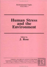 Human Stress And The Environment