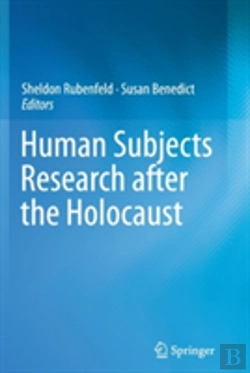 Bertrand.pt - Human Subjects Research After The Holocaust