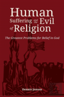 Human Suffering And The Evil Of Religion