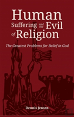 Bertrand.pt - Human Suffering And The Evil Of Religion