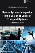 Human Systems Integration In The Design Of Complex Transport Systems