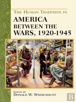 Bertrand.pt - Human Tradition In America Between The Wars, 1920-1945