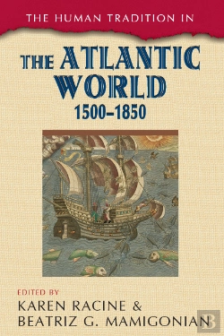 Bertrand.pt - Human Tradition In The Atlantic World, 1500-1850