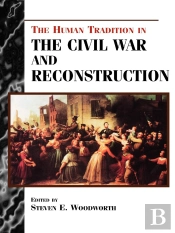 Human Tradition In The Civil War And Reconstruction