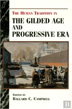 Bertrand.pt - Human Tradition In The Gilded Age And Progressive Era