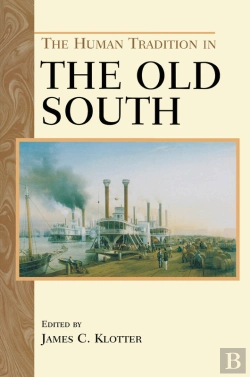 Bertrand.pt - Human Tradition In The Old South