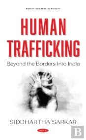 Human Trafficking: Beyond The Borders Into India