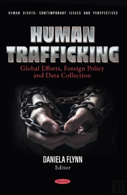 Bertrand.pt - Human Trafficking: Global Efforts, Foreign Policy And Data Collection