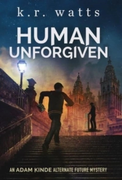 Bertrand.pt - Human Unforgiven: An Adam Kinde Alternat