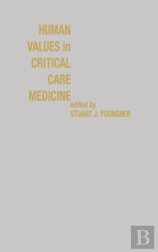 Human Values In Critical Medicine