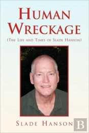 Human Wreckage (The Life And Times Of Sl