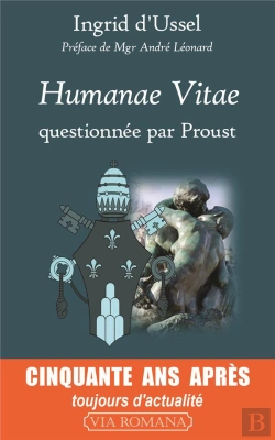 Bertrand.pt - Humanae Vitae ; Questionnée Par Proust