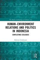 Humanâ€“Environment Relations And Politics In Indonesia