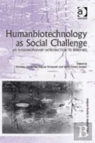 Humanbiotechnology As Social Challenge