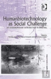 Humanbiotechnology As Social Challenge