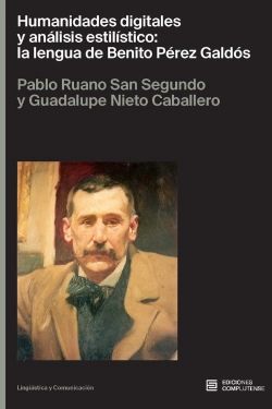 Bertrand.pt - Humanidades Digitales Y Analisis Estilistico: La Lengua De Benito Perez Galdos