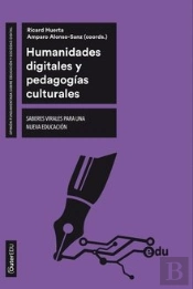 Humanidades Digitales Y Pedagogías Culturales