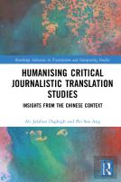 Humanising Critical Journalistic Translation Studies