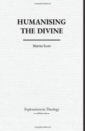 Humanising The Divine