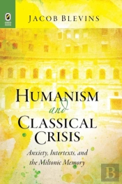 Humanism And Classical Crisis