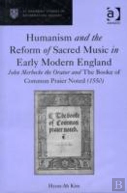 Bertrand.pt - Humanism And The Reform Of Sacred Music In Early Modern England