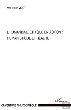 Bertrand.pt - Humanisme Éthique En Action : Humanistique Et Réalité