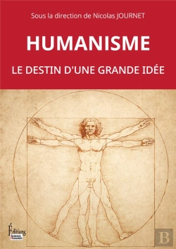 Bertrand.pt - Humanisme : Le Destin D'Une Grande Idée