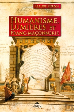 Bertrand.pt - Humanisme, Lumières Et Franc-Maçonnerie