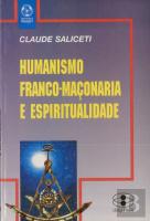 Humanismo, Franco-Maçonaria e Espiritualidade