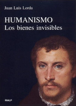 Bertrand.pt - Humanismo. Los Bienes Invisibles
