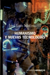 Humanismo Y Nuevas Tecnologias  