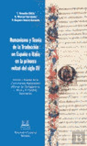 Humanismo Y Teoria De La Traduccion En España E Italia En La Primera Mitad Del Siglo Xv
