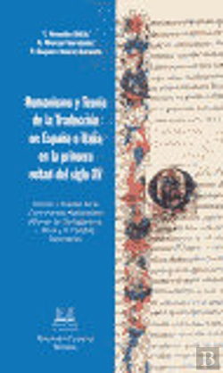 Bertrand.pt - Humanismo Y Teoria De La Traduccion En España E Italia En La Primera Mitad Del Siglo Xv