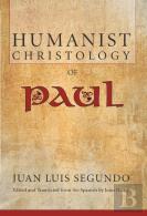 Humanist Christology Of Paul