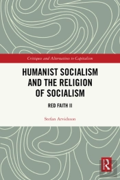 Humanist Socialism And The Religion Of Socialism