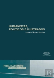 Humanistas, Políticos E Ilustrados