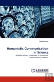 Humanistic Communication In Science