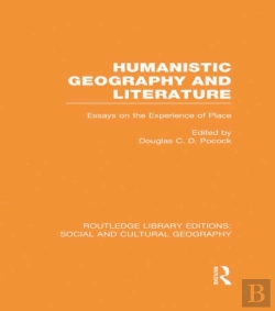 Bertrand.pt - Humanistic Geography And Literature (Rle Social & Cultural Geography)