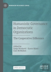 Humanistic Governance In Democratic Organizations