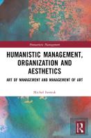 Humanistic Management, Organization And Aesthetics