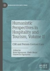 Humanistic Perspectives In Hospitality And Tourism, Volume Ii